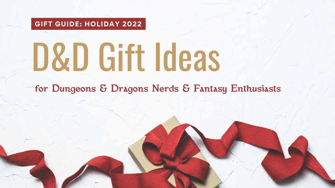 D&D Gift Ideas for Fantasy Lovers this Holiday Season